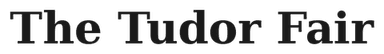 The Tudor Fair logo
